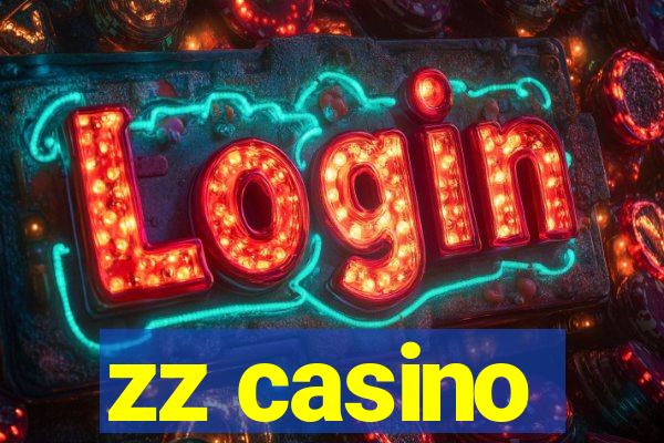 zz casino